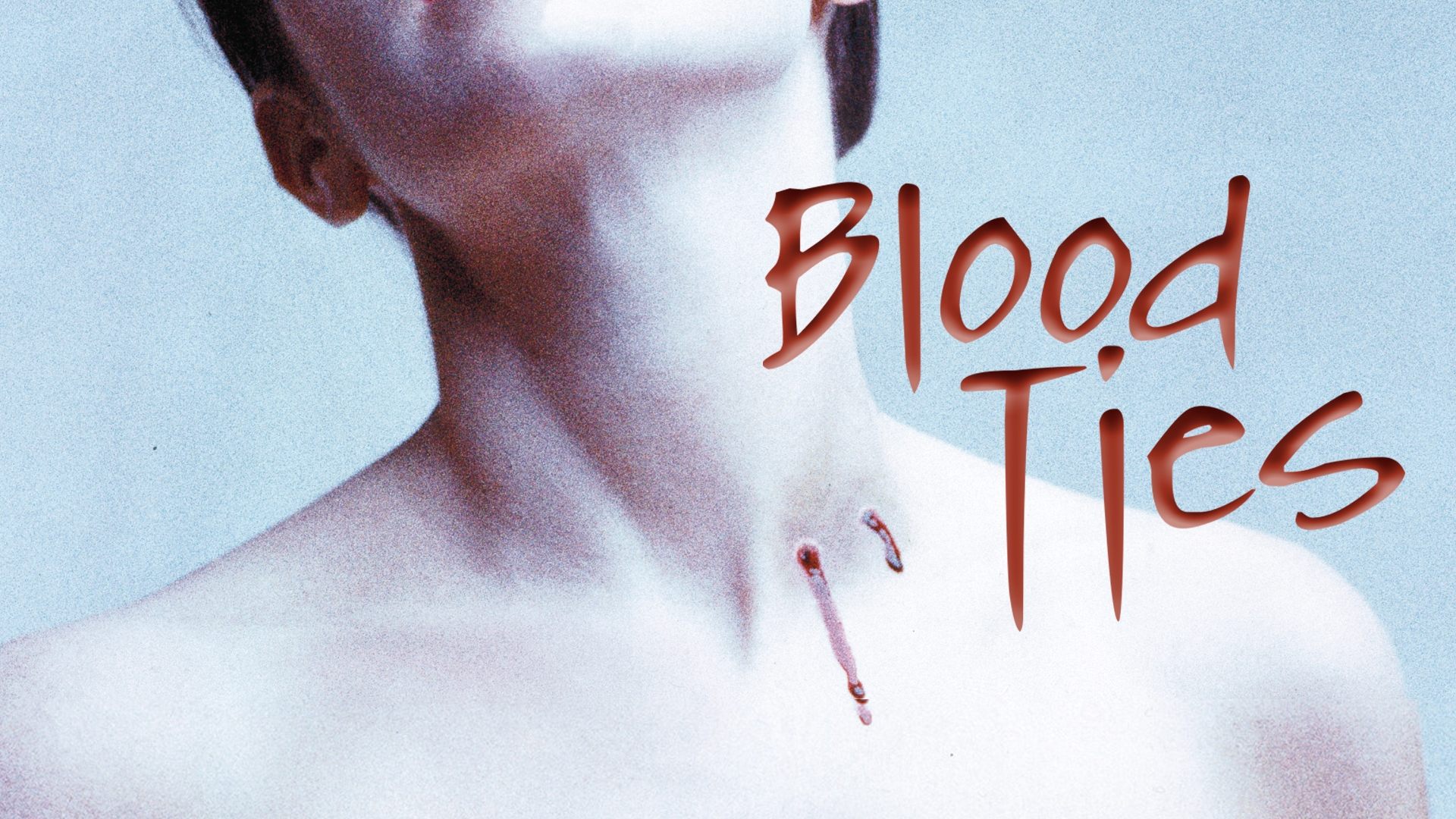 Blood Ties (1991)