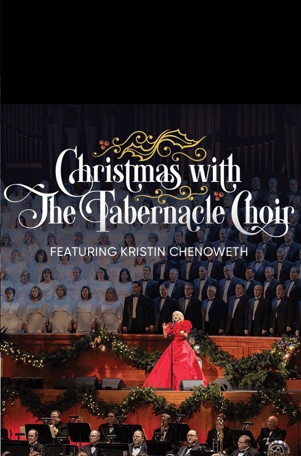 Christmas With The Tabernacle Choir Featuring Kristin Chenoweth (2019