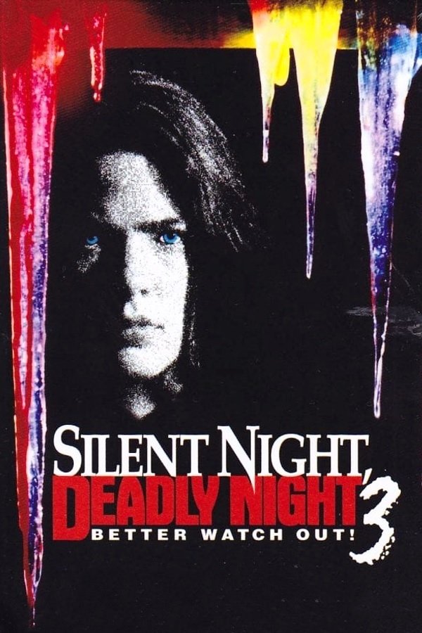 Silent Night, Deadly Night 3: Better Watch Out!