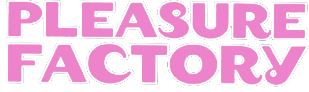 Pleasure Factory