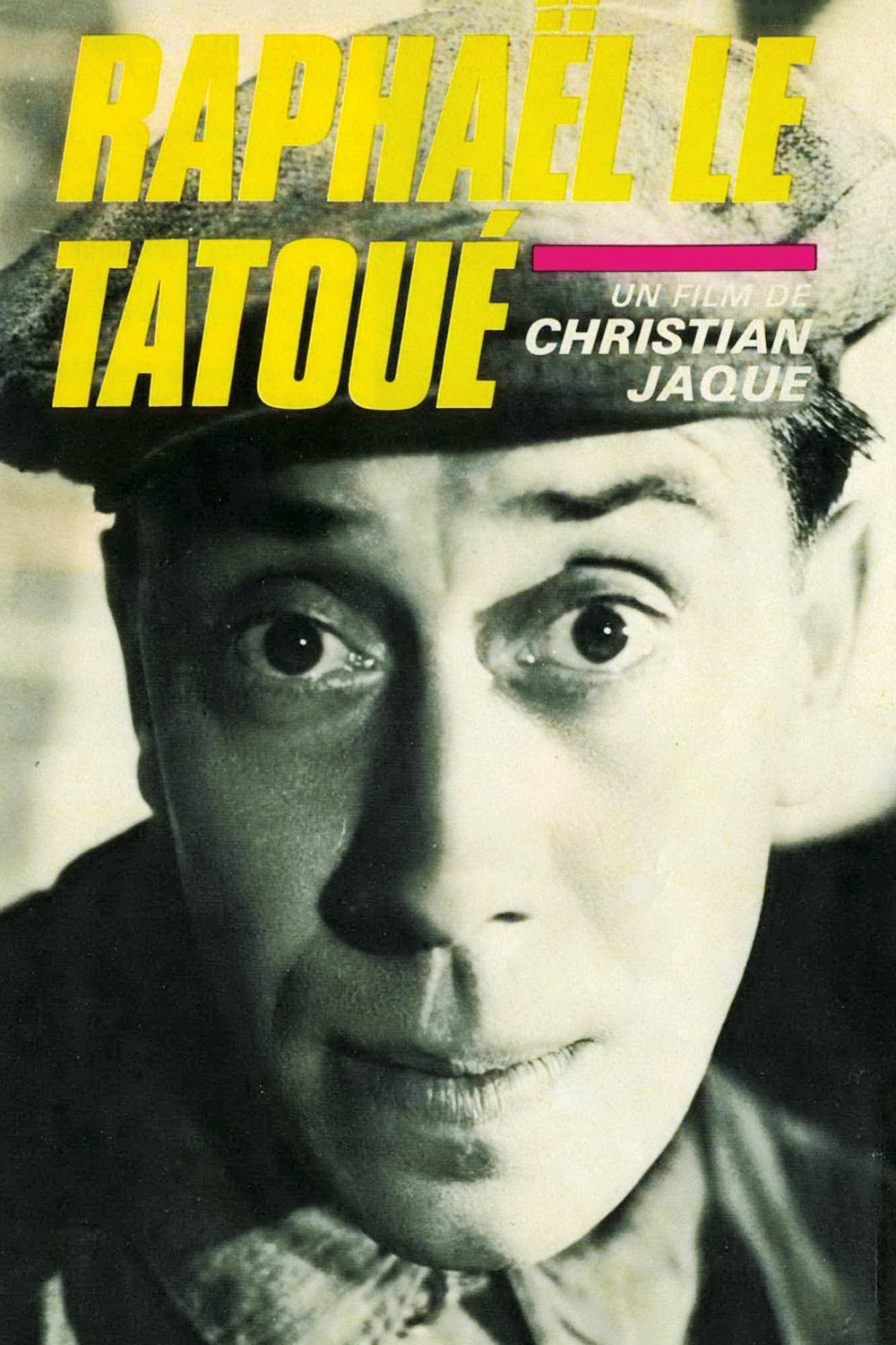 Affiche du film Raphaël le tatoué 13775