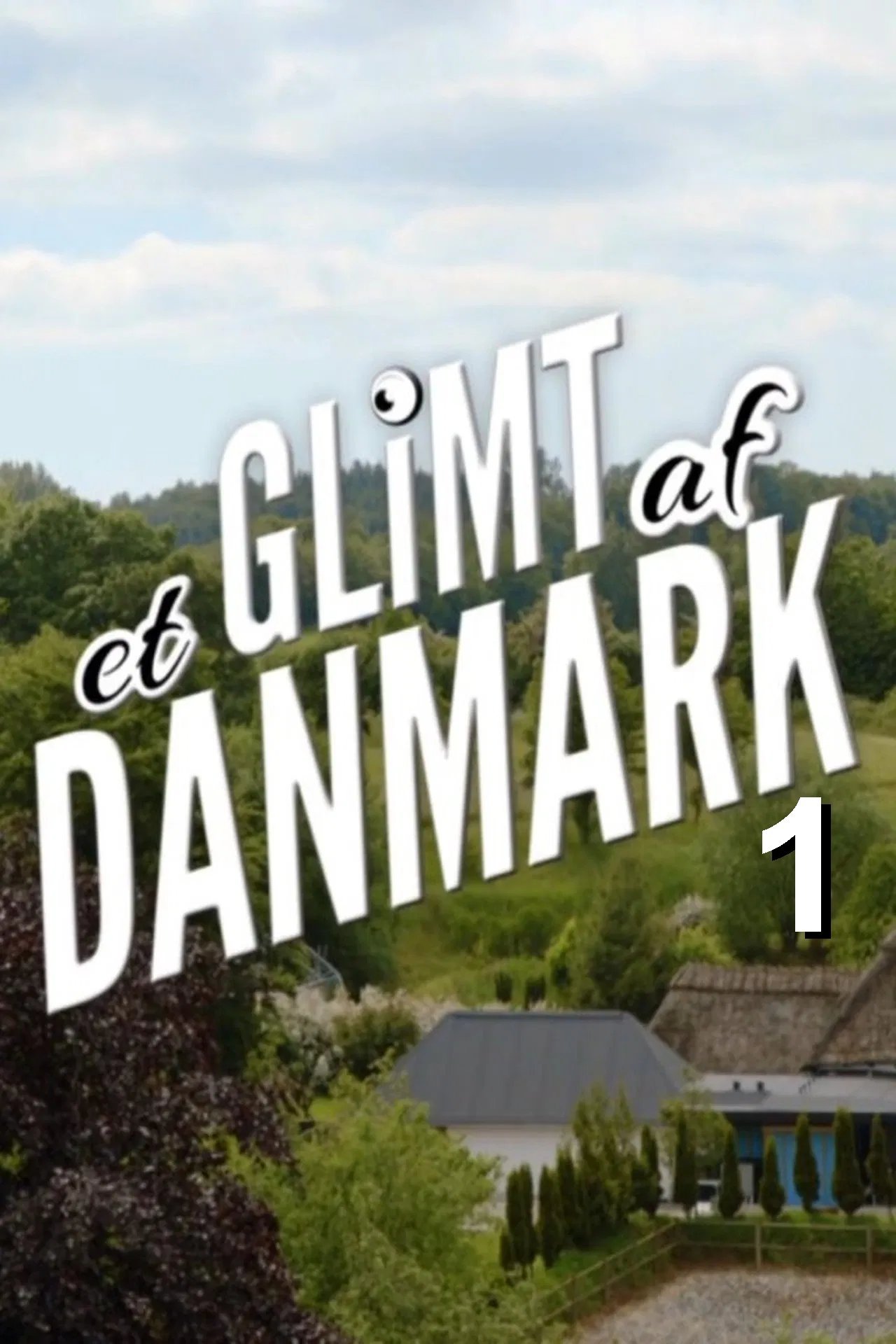 Et glimt af Danmark - Season 1