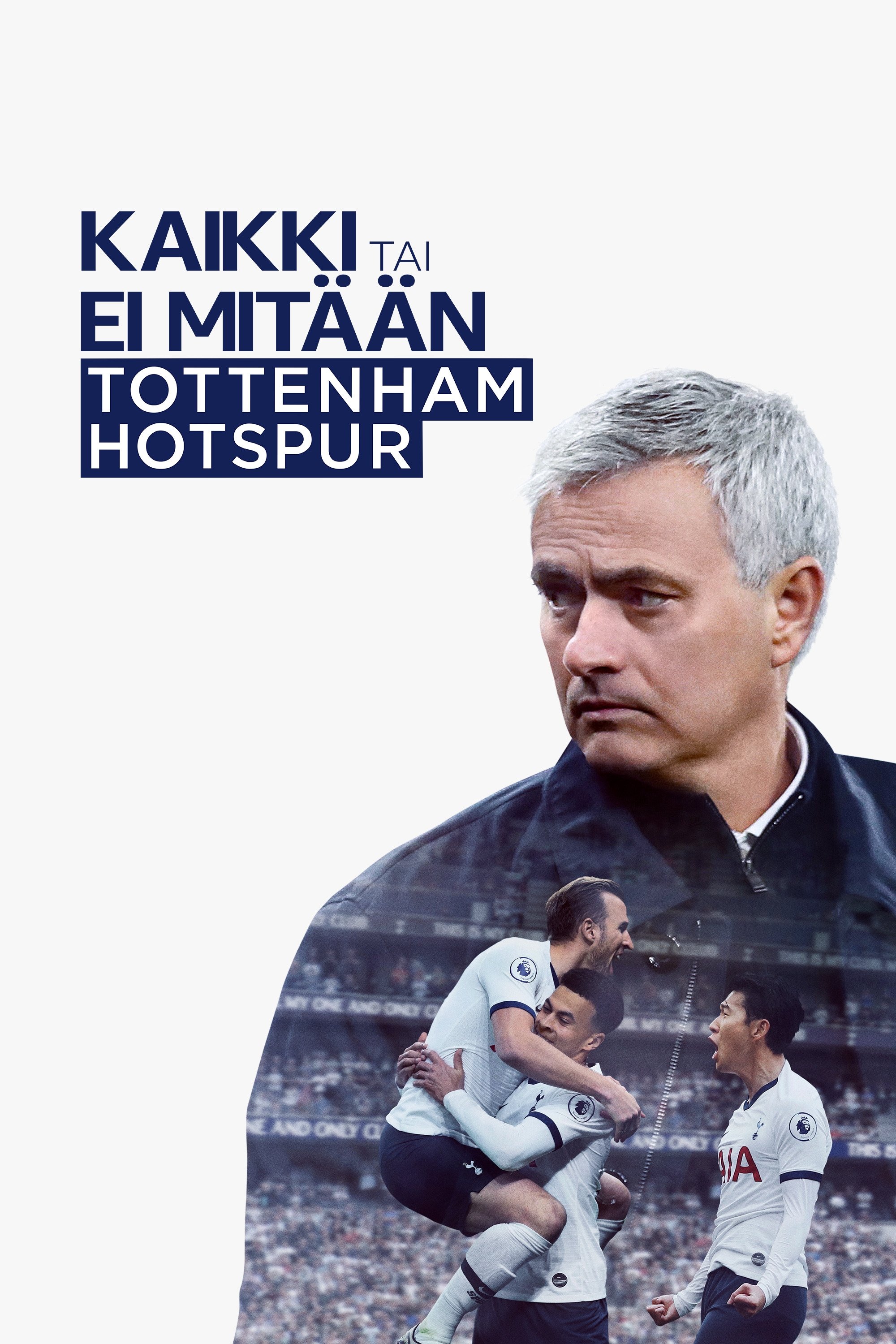 Kaikki tai ei mitään: Tottenham Hotspur