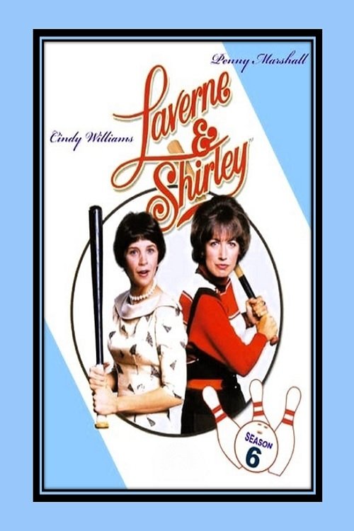 Capa da 6º temporada da série Laverne & Shirley
