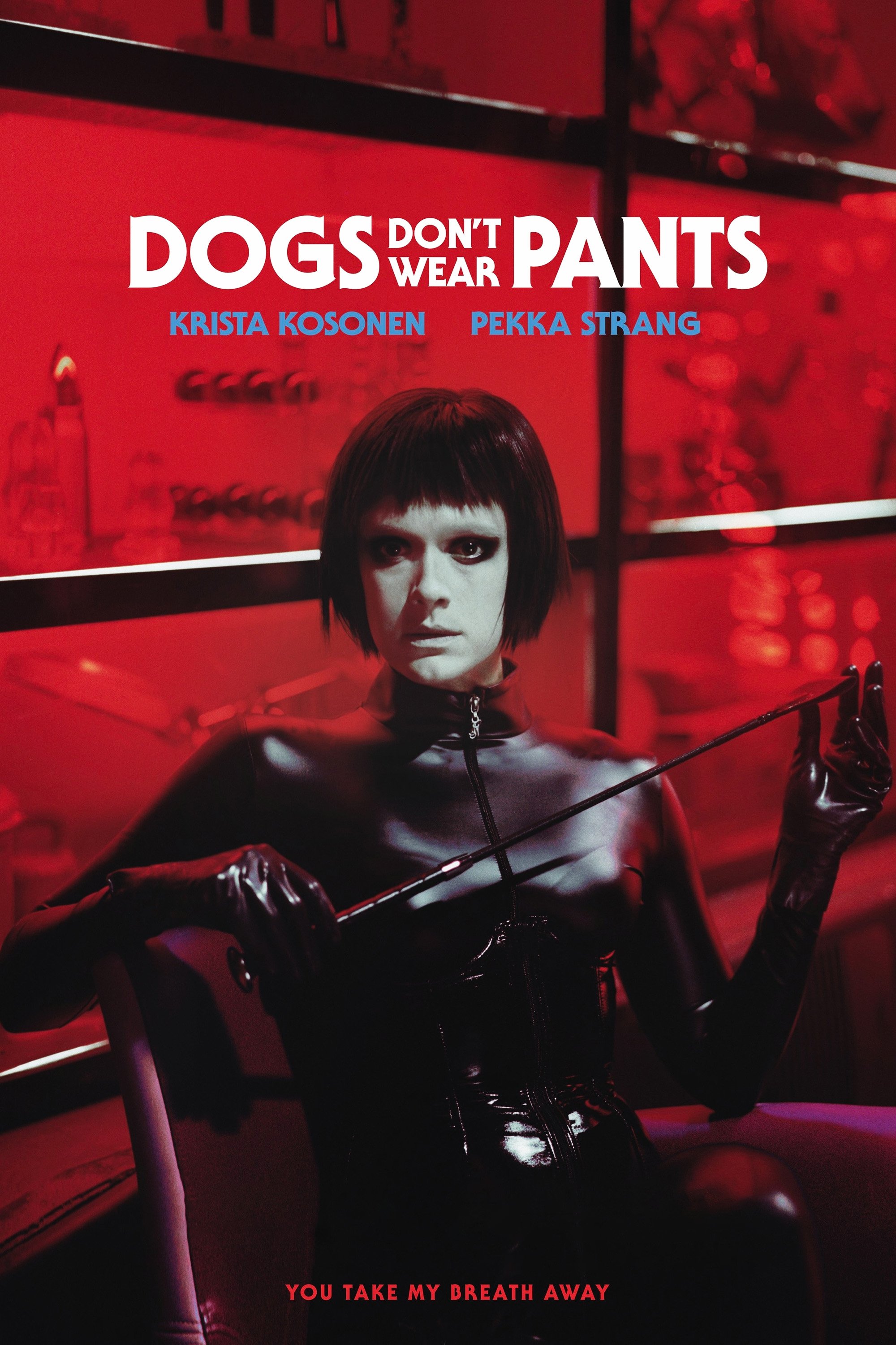 Dogs Don't Wear Pants