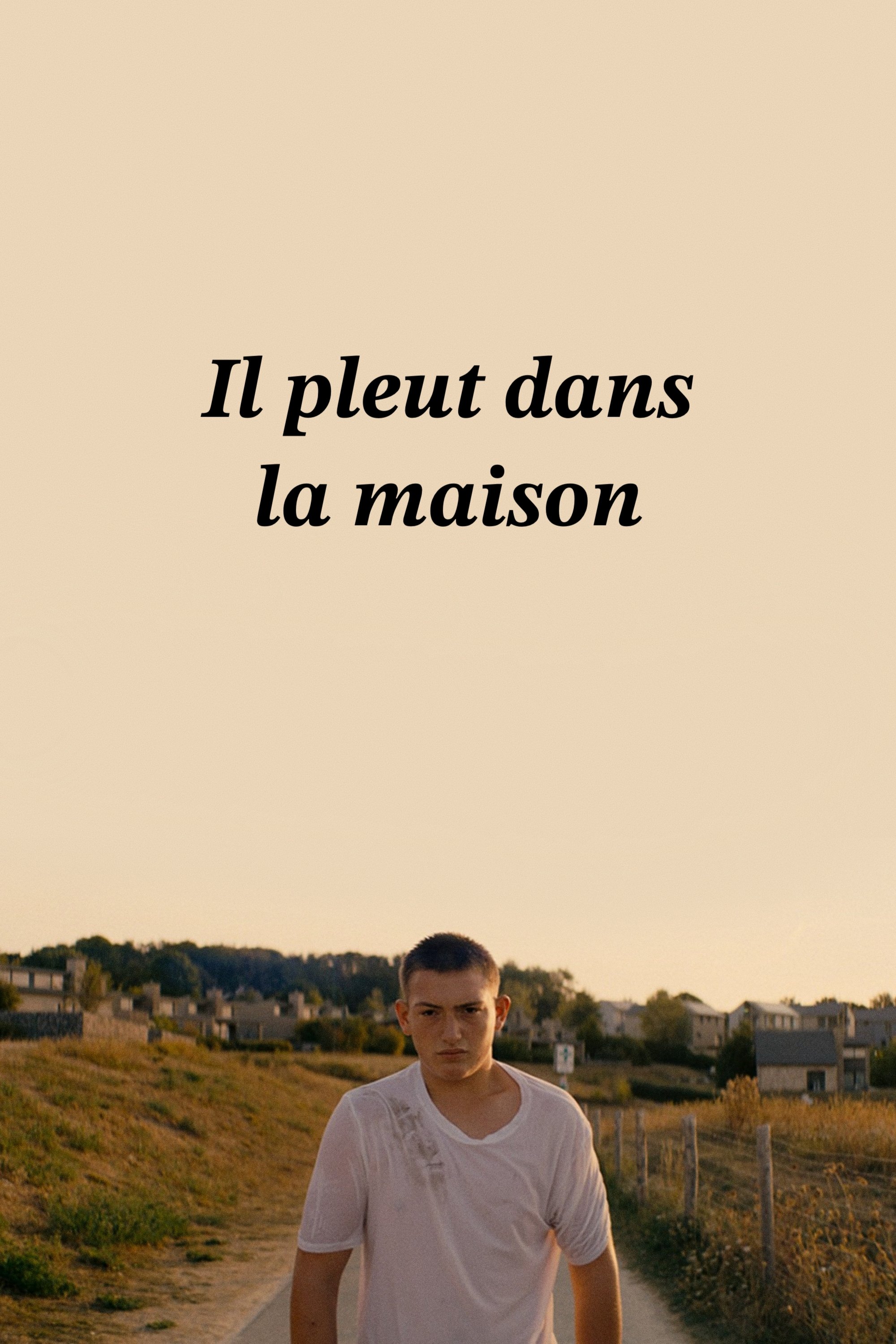 Affiche du film Il pleut dans la maison 194395