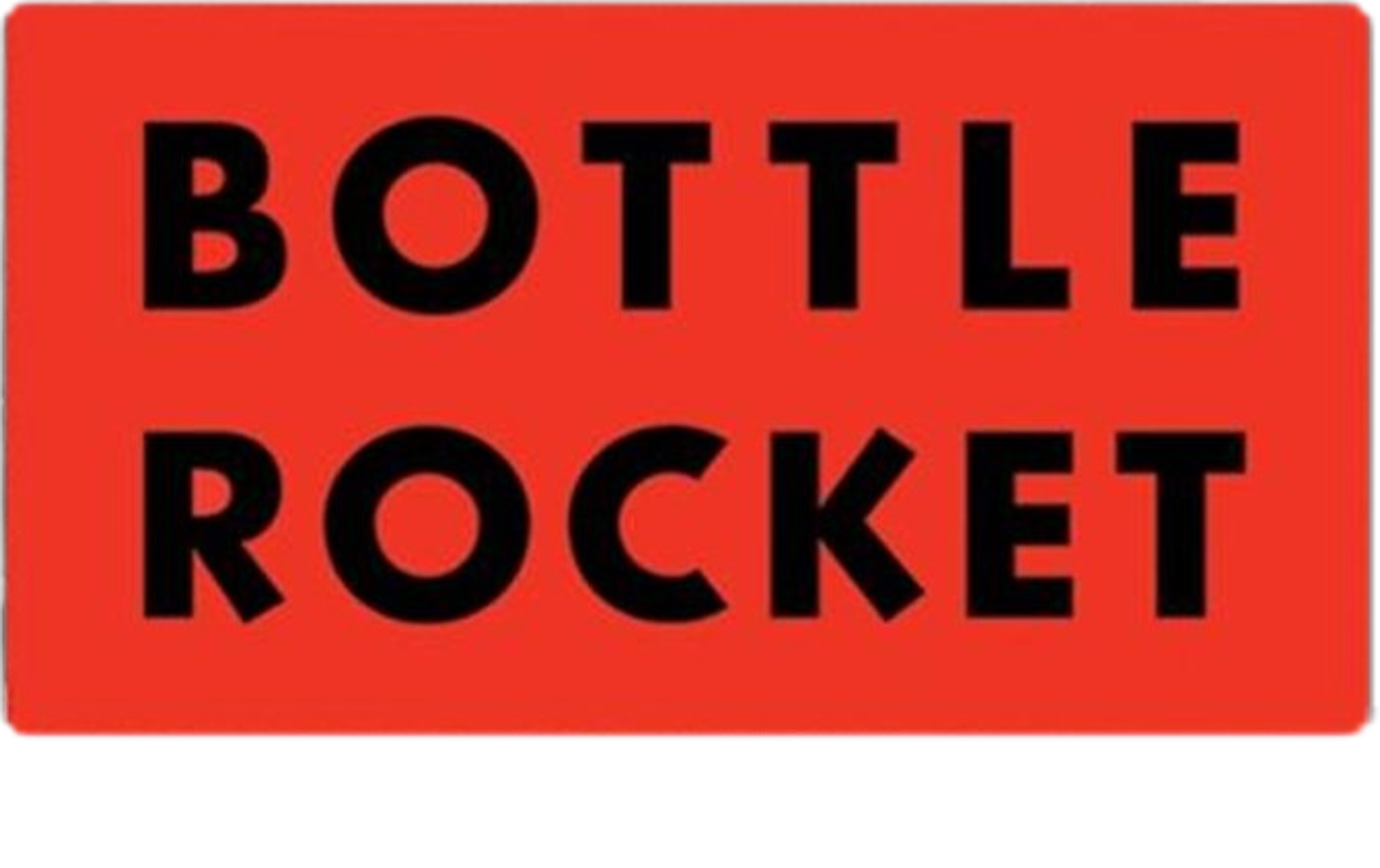 Bottle Rocket