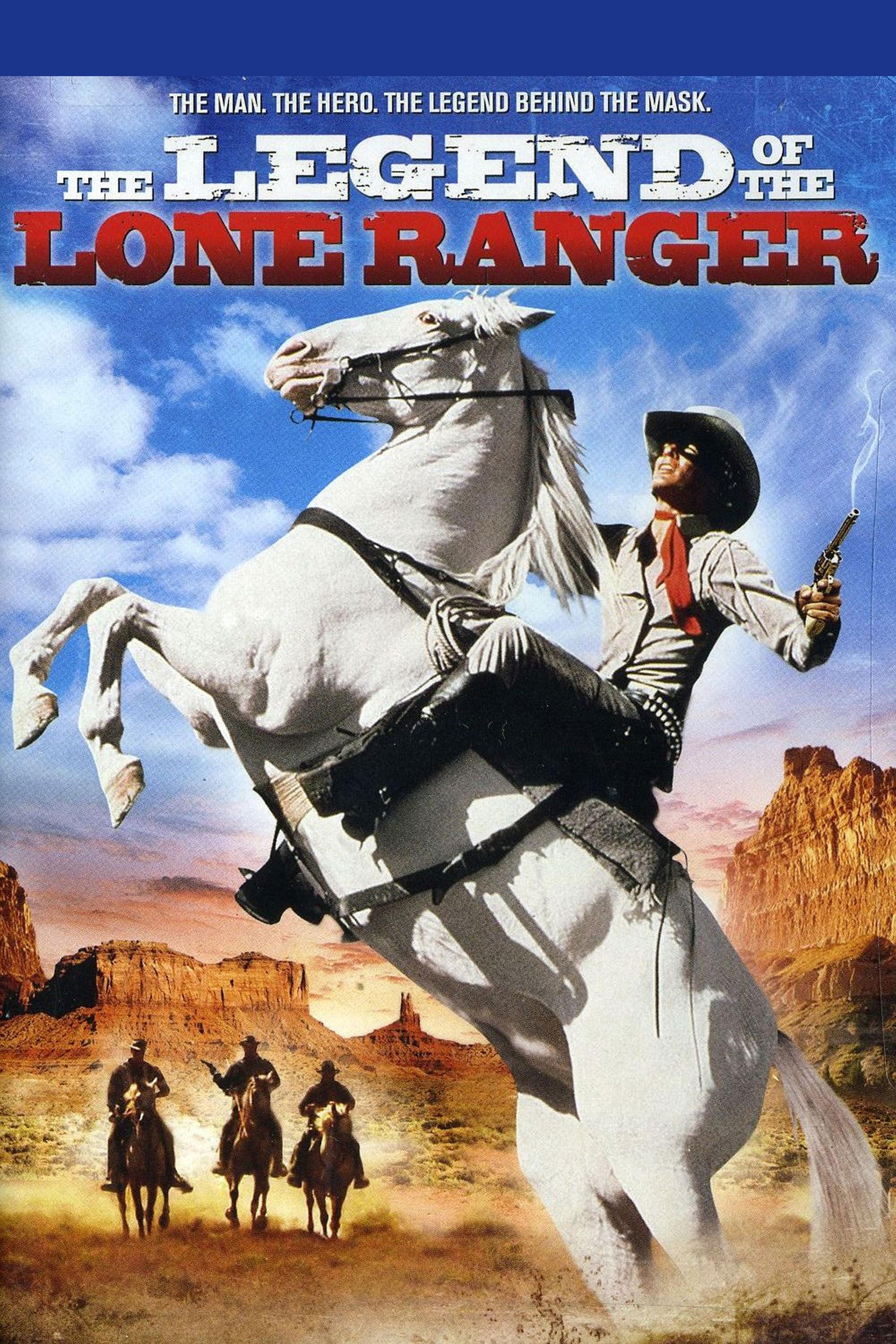 The Legend of the Lone Ranger