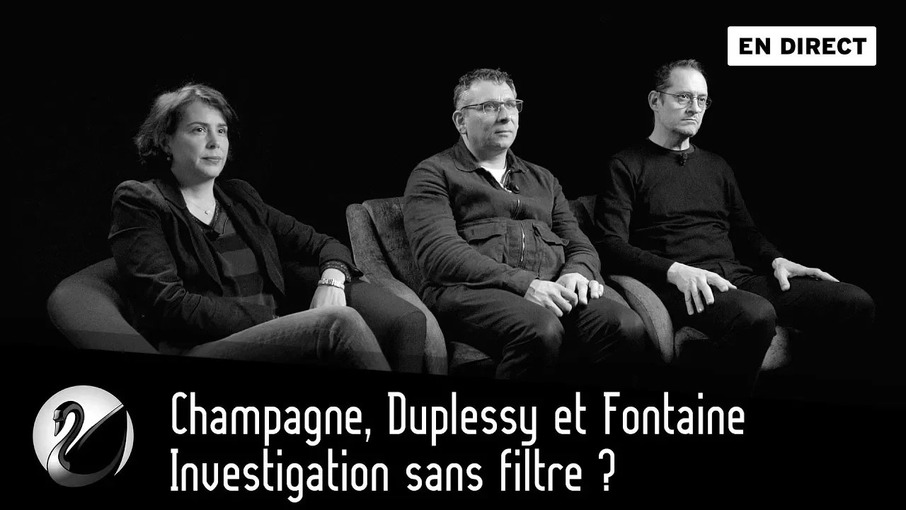Thinkerview - Champagne, Duplessy et Fontaine : Investigation sans filtre ?