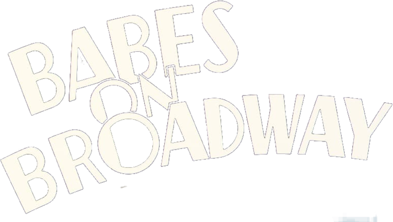 Babes on Broadway