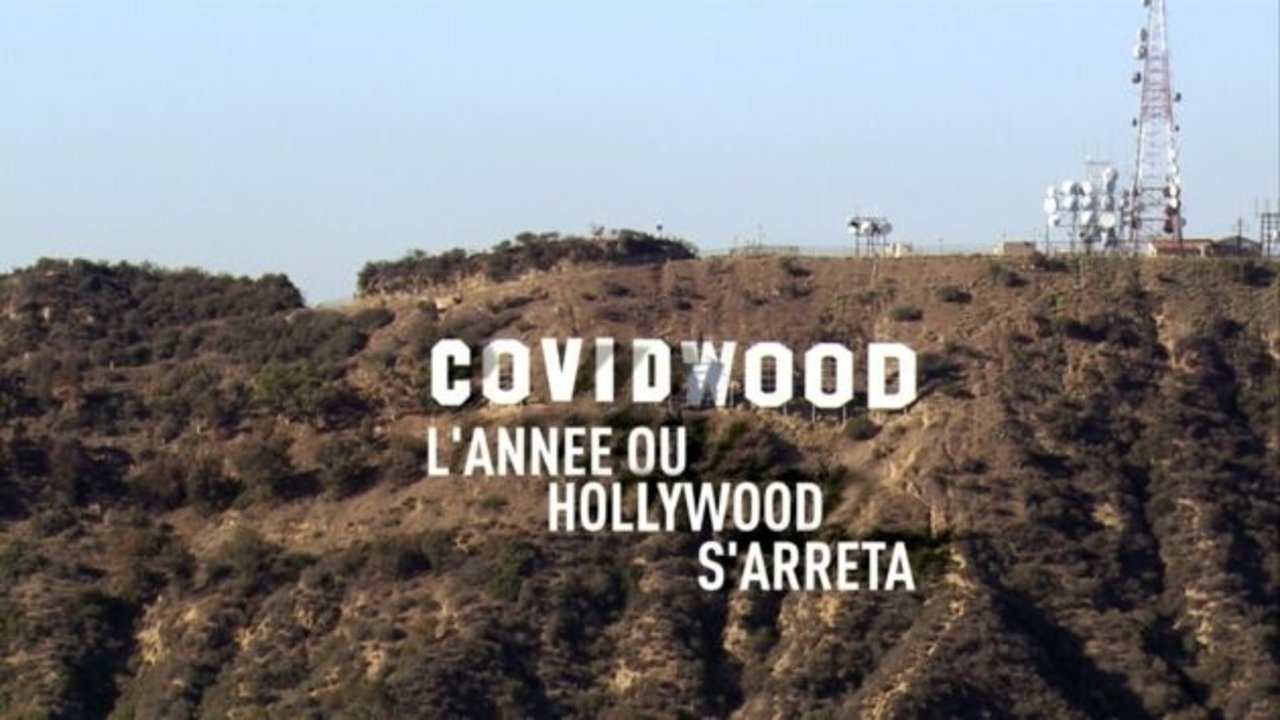 Covidwood, l'année où Hollywood s'arrêta (2021)