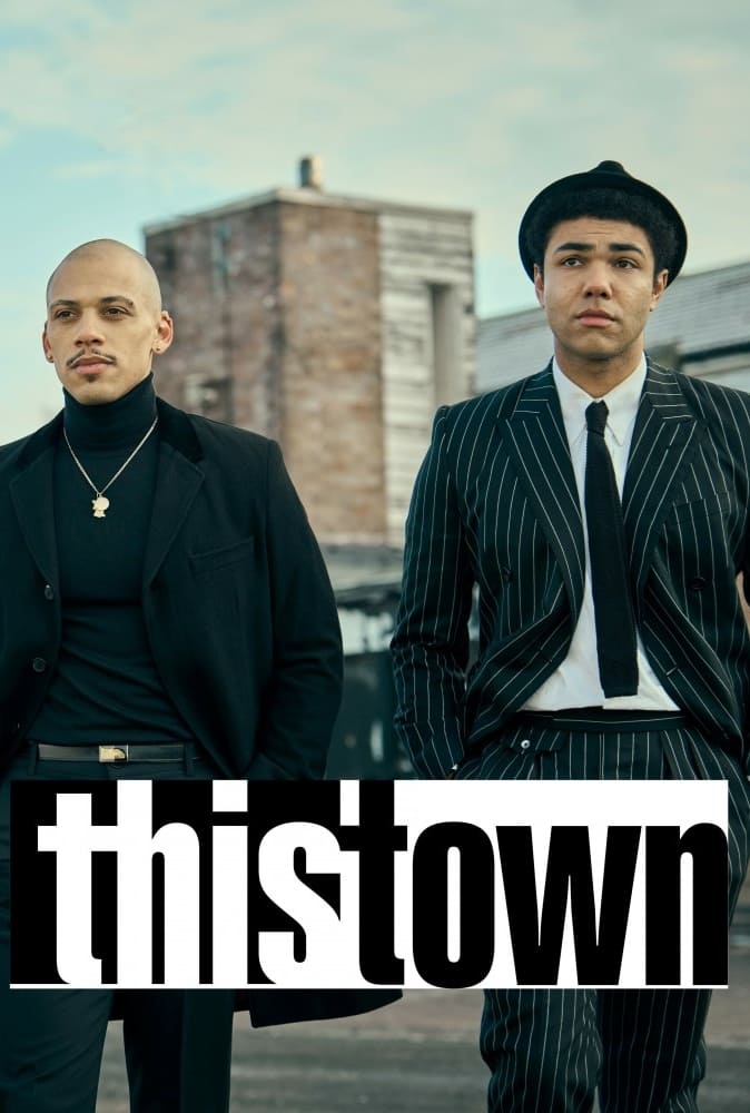 This Town - Season 1