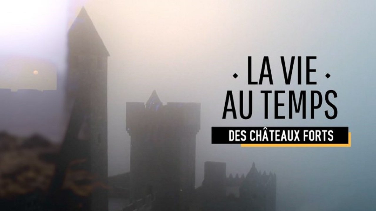Imagem do Filme La vie au temps des châteaux forts
