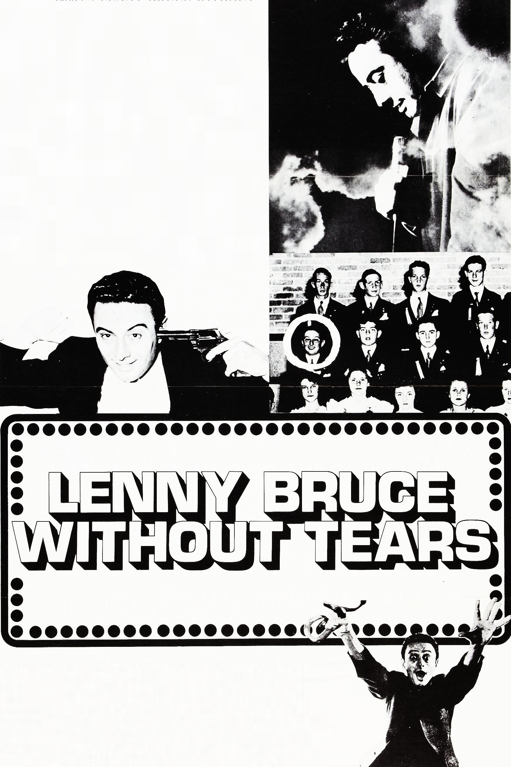 Lenny Bruce: Without Tears