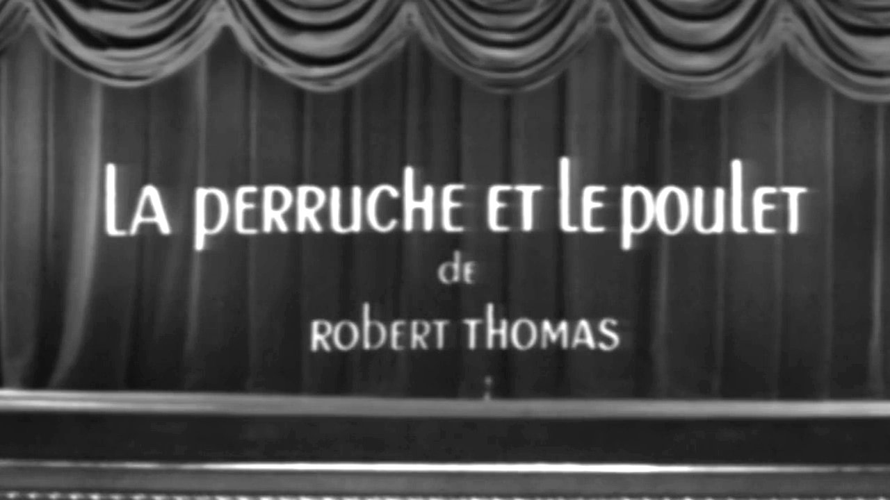 Au théâtre ce soir - La Perruche et le Poulet