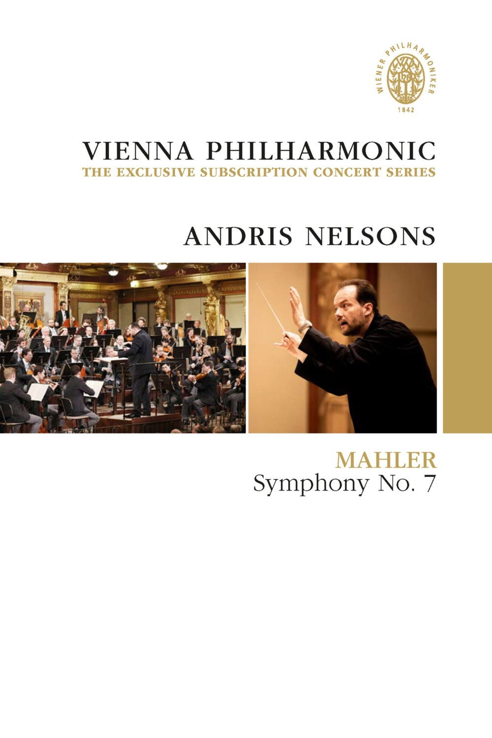 Vienna Philharmonic: the Exclusive Subscription Concert Series - Andris Nelsons - Mahler Symphony No. 7