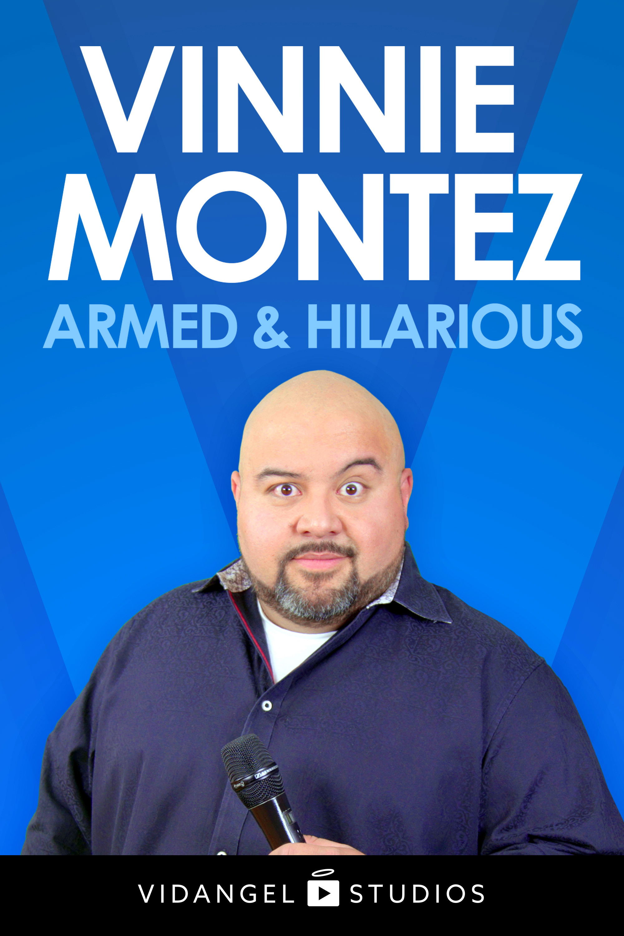 Vinnie Montez: Armed & Hilarious