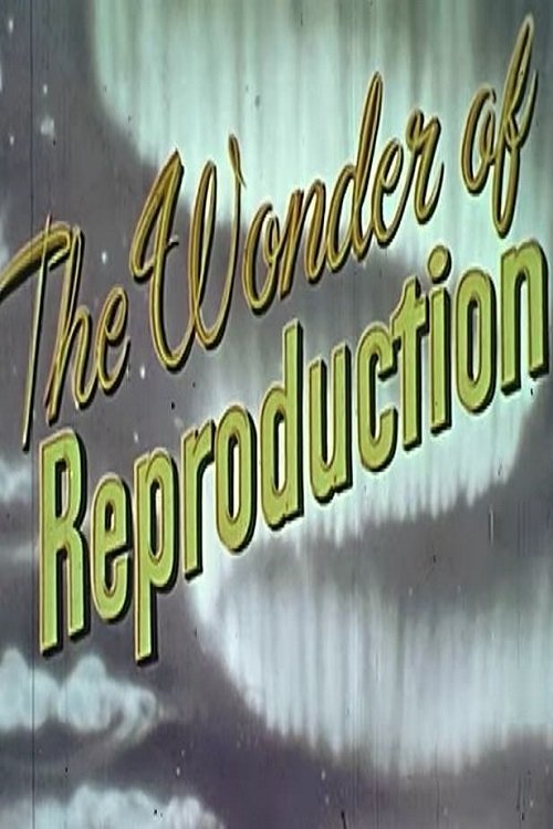 Poster for The Wonder Of Reproduction