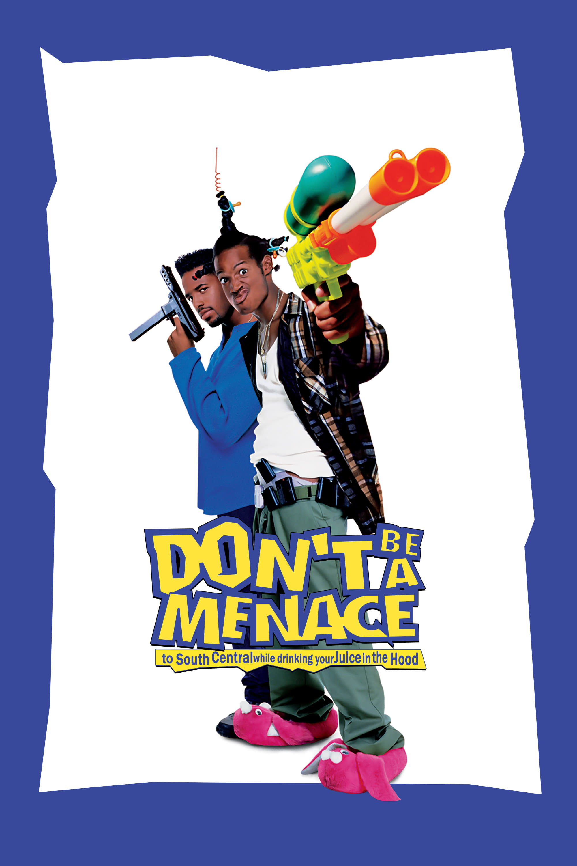 Don't Be a Menace to South Central While Drinking Your Juice in the