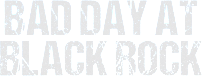 Bad Day at Black Rock Logo