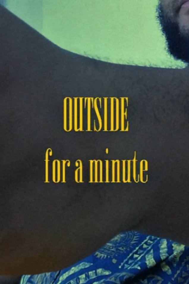 poster movie Outside for a minute