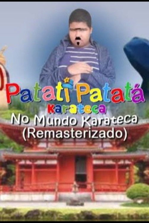 Patati Patatá Karateca - No Mundo Karateca