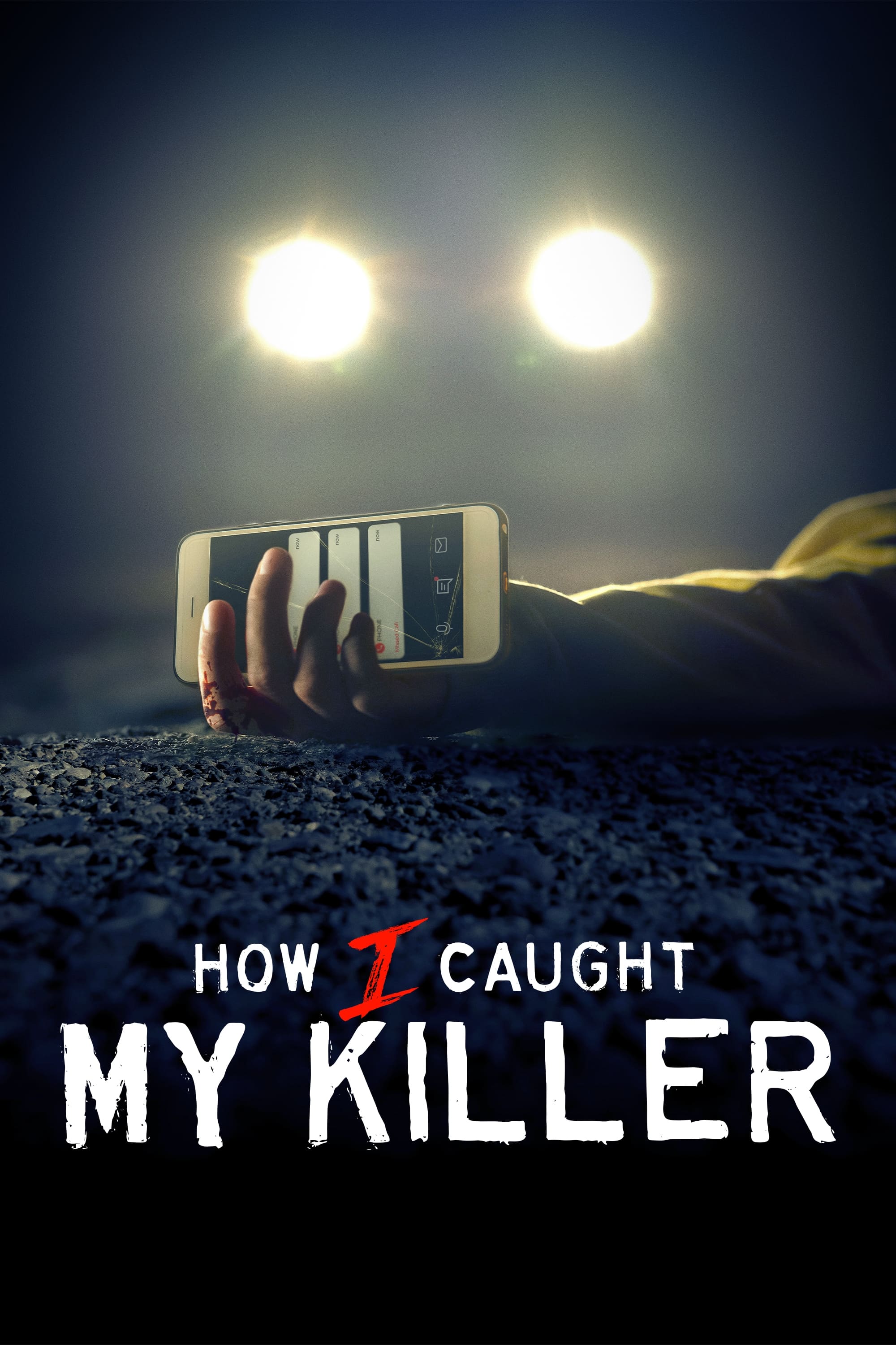 How I Caught My Killer TV Shows About Crime