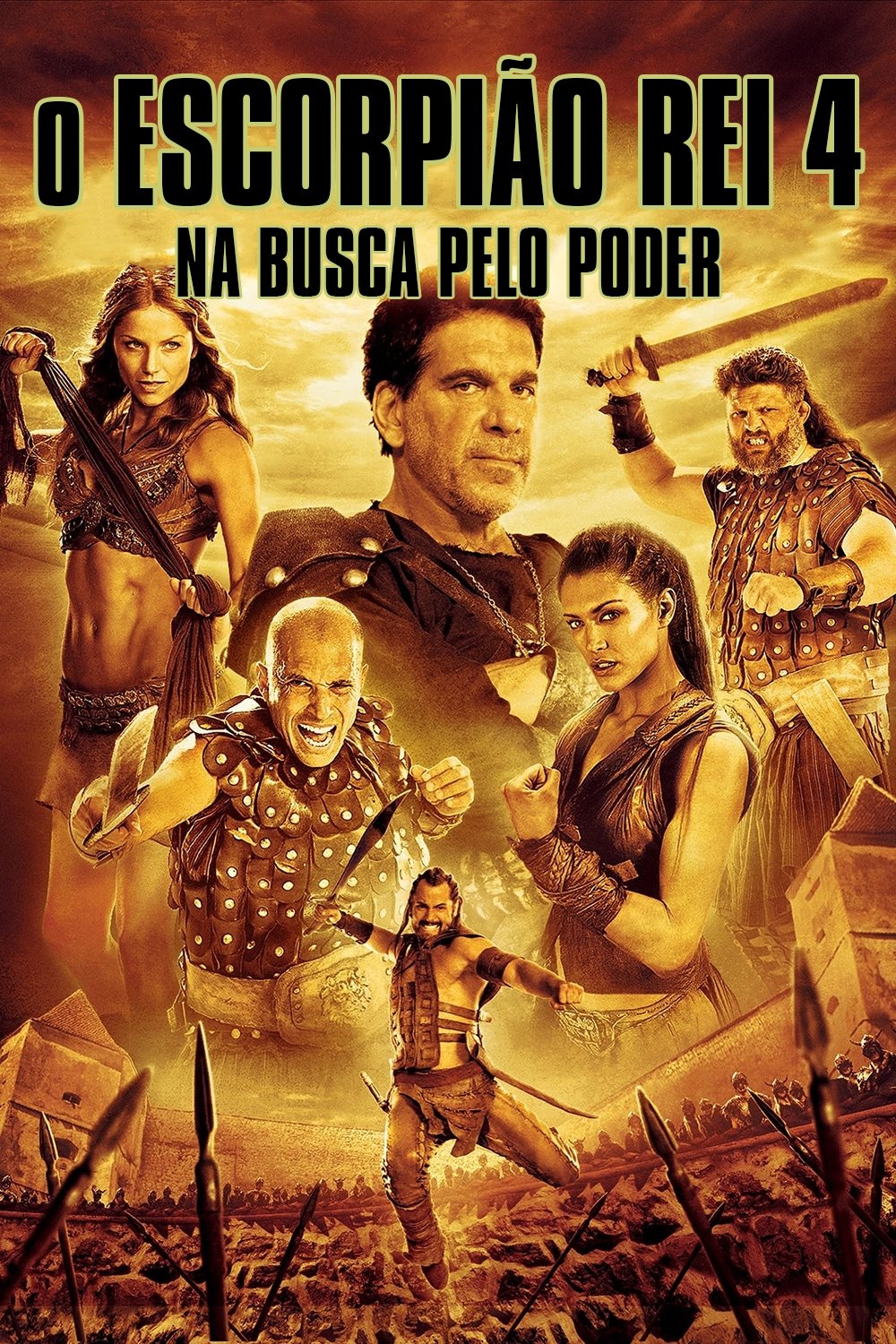 O Escorpião Rei 4: Na Busca Pelo Poder O Escorpião Rei 4: Na Busca Pelo Poder