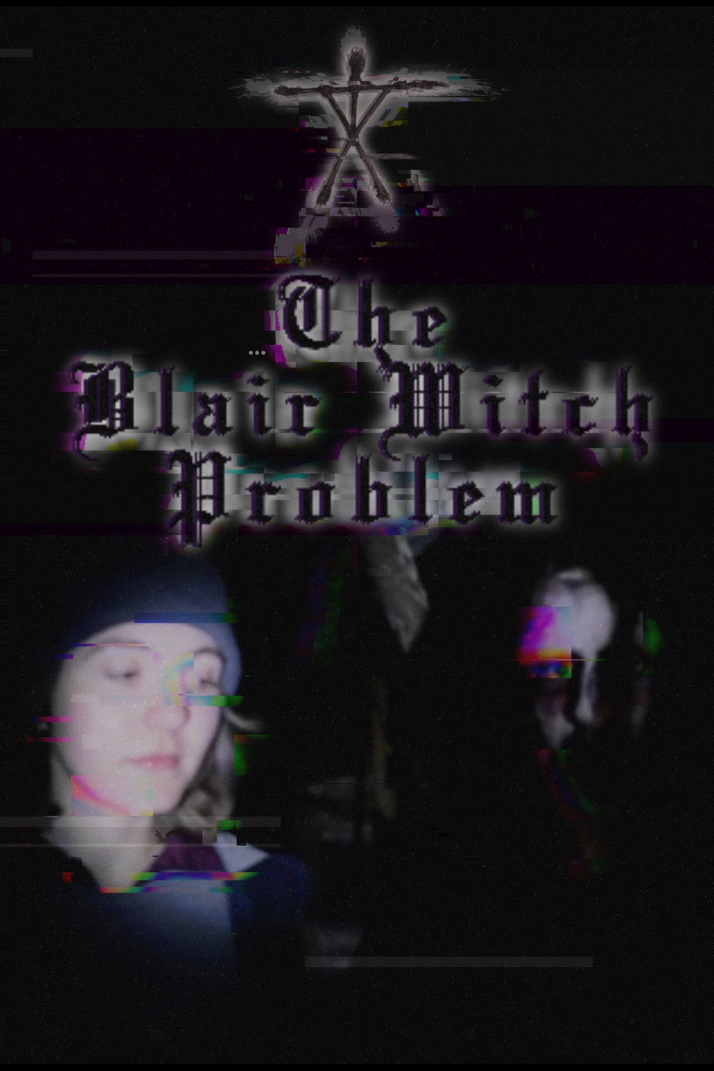 The Blair Witch Problem