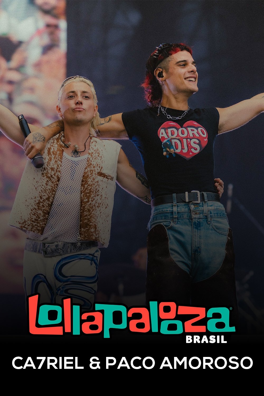 Ca7riel & Paco Amoroso: Lollapalooza Brasil 2025 Ca7riel & Paco Amoroso: Lollapalooza Brasil 2025