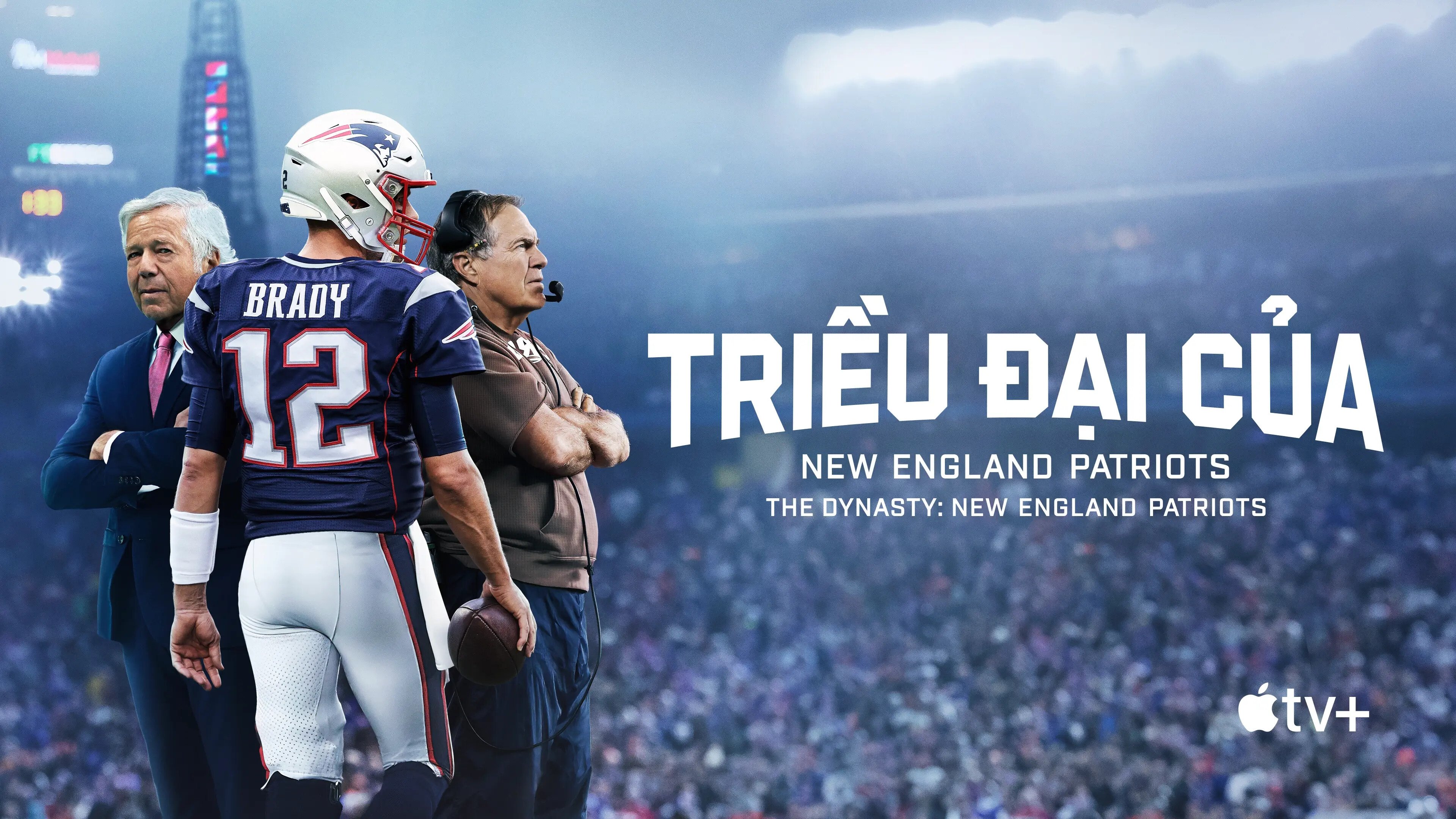 The Dynasty: New England Patriots