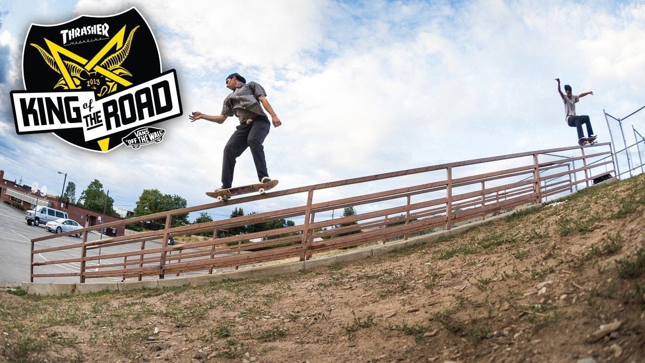 Thrasher Presents: King of the Road 2013 Season 1 :Episode 6  Webisode #6