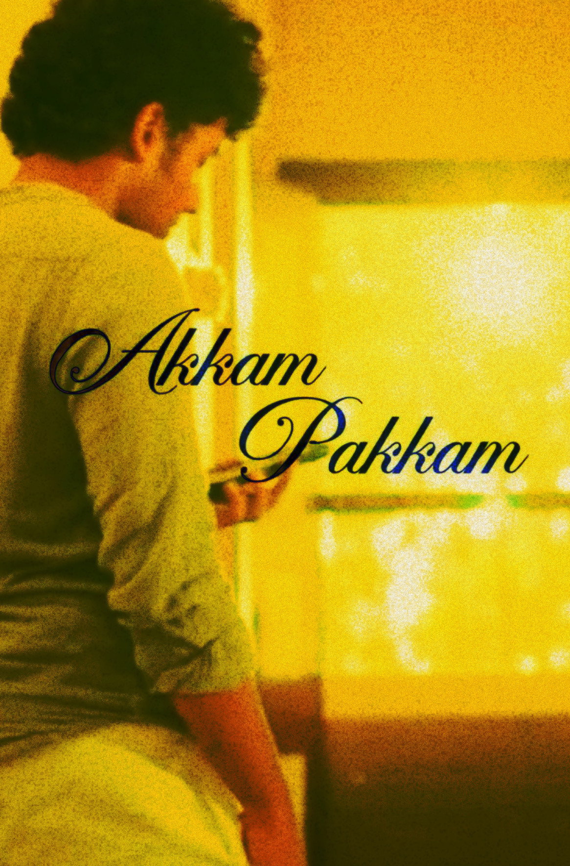 poster movie AKKAM PAKKAM (அக்கம் பக்கம்)