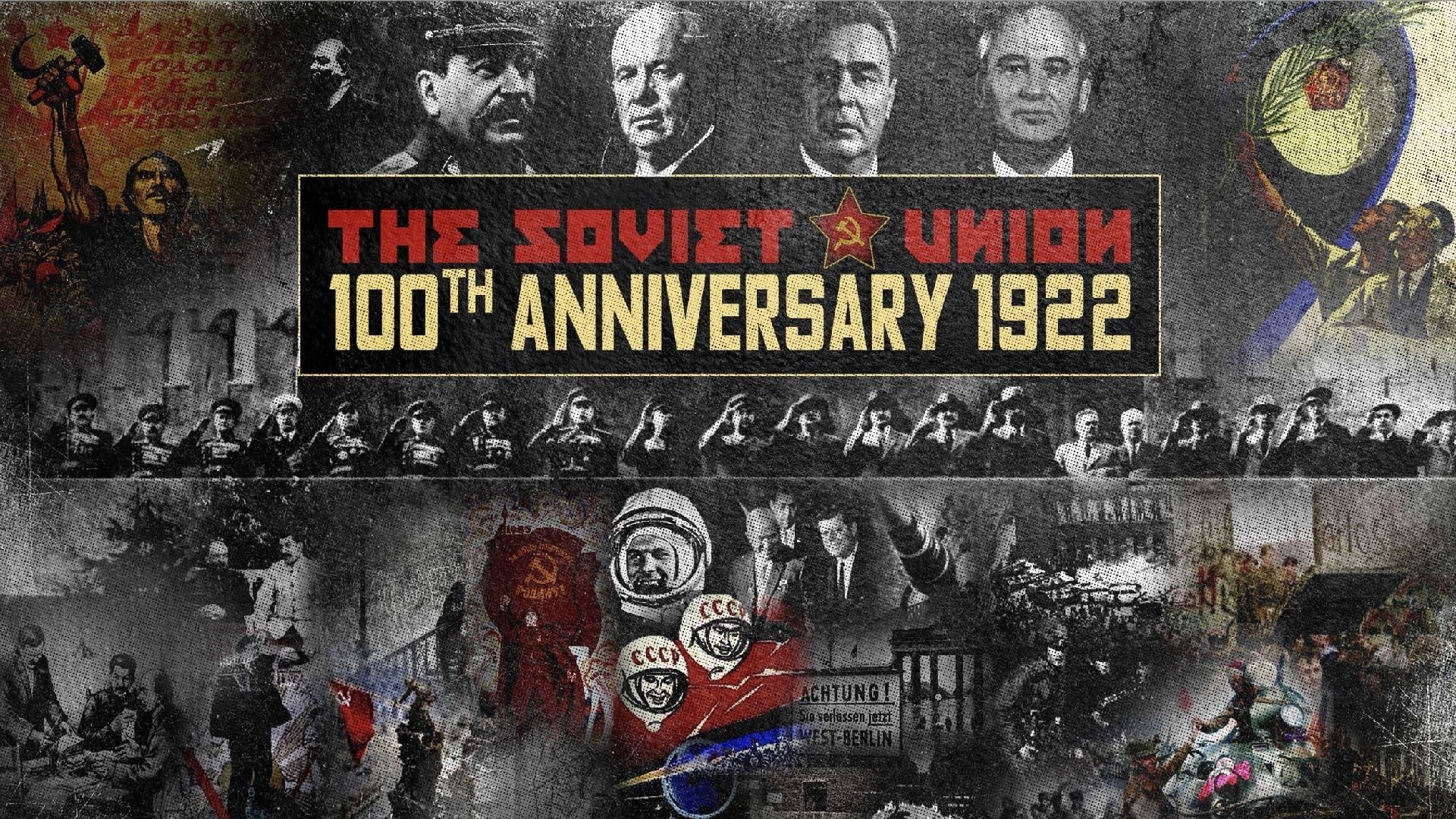 The Soviet Union: 100th Anniversary 1922 Background