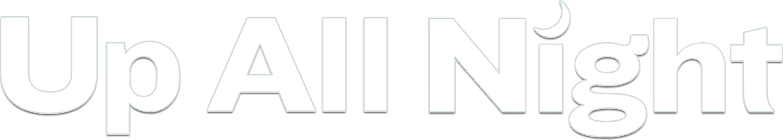 Up All Night