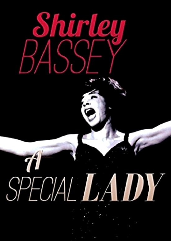 Shirley Bassey: A Special Lady