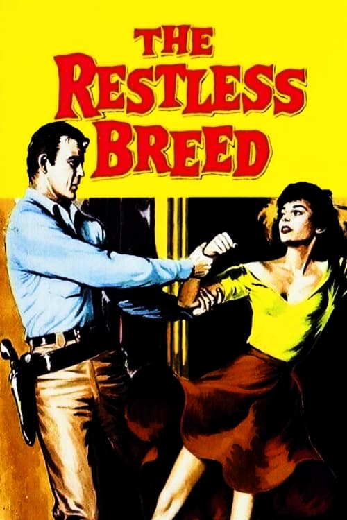The Restless Breed