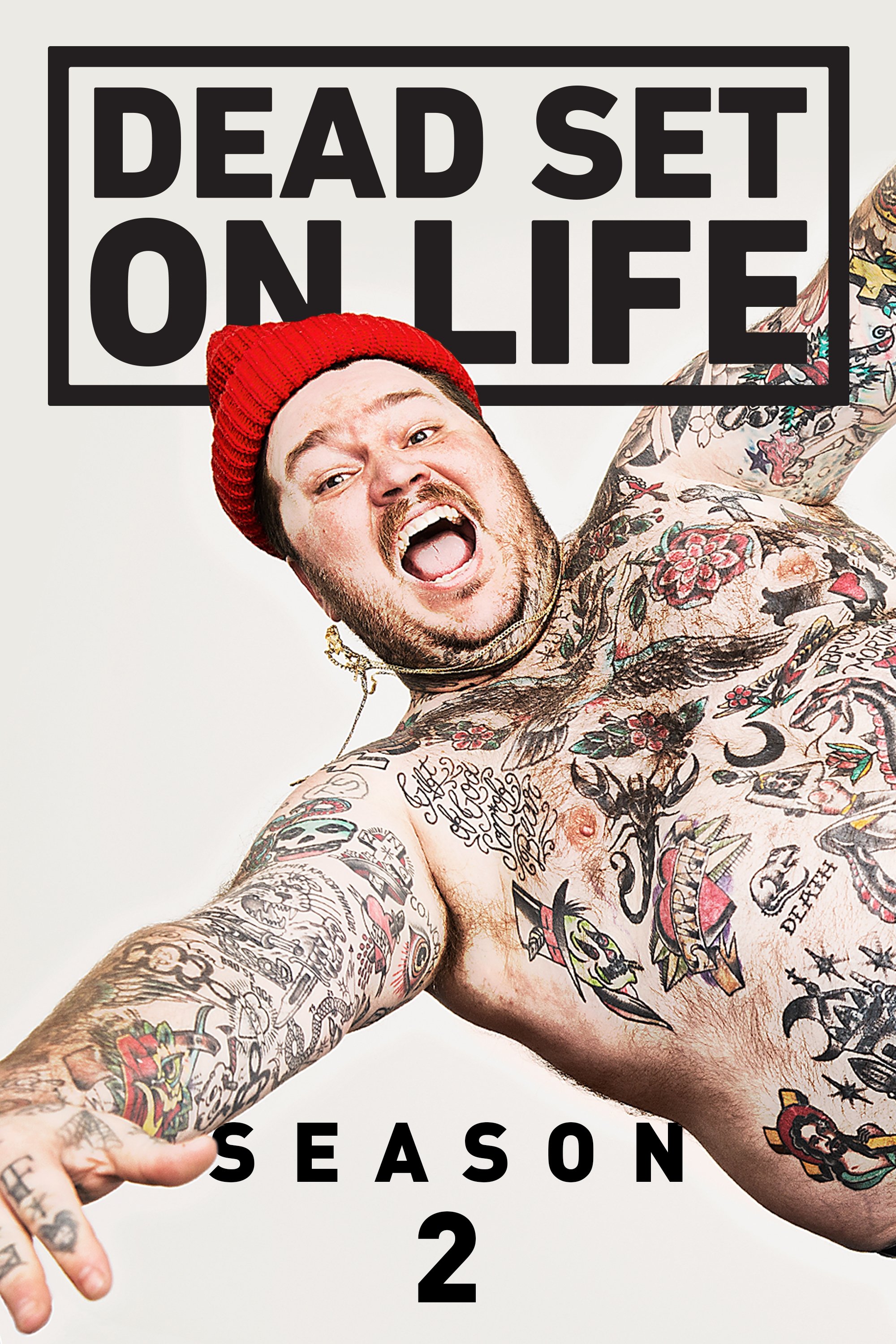 Dead Set on Life - Season 2