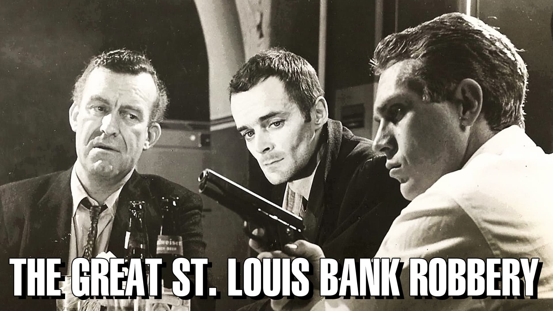 The Great St. Louis Bank Robbery