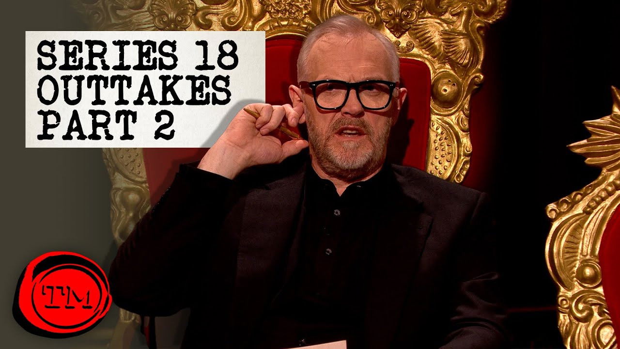 Series 18 Outtakes - Part 2