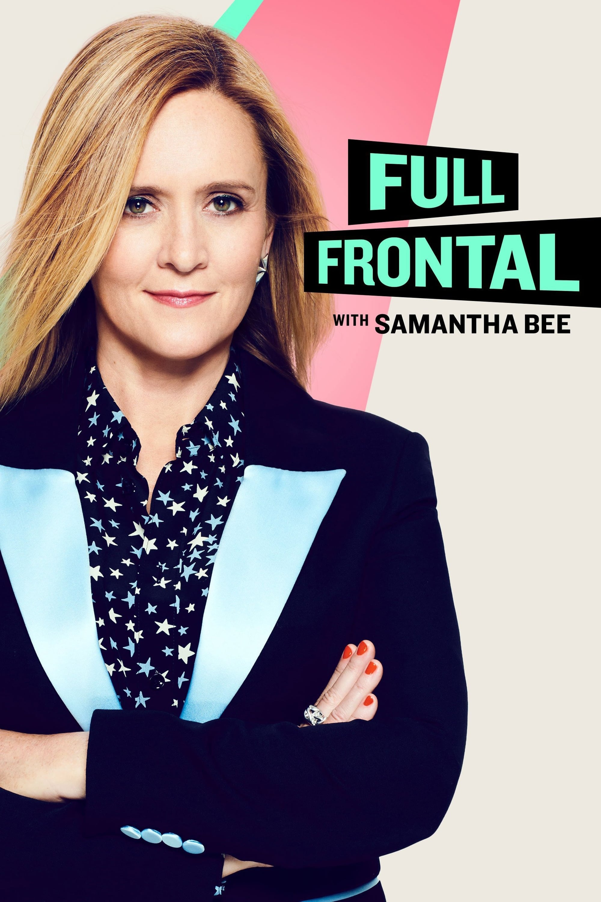 Full Frontal with Samantha Bee TV Shows About Political Satire
