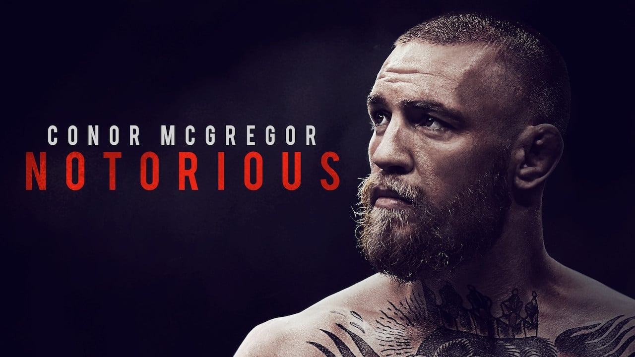 Conor McGregor: Notorious (2017)