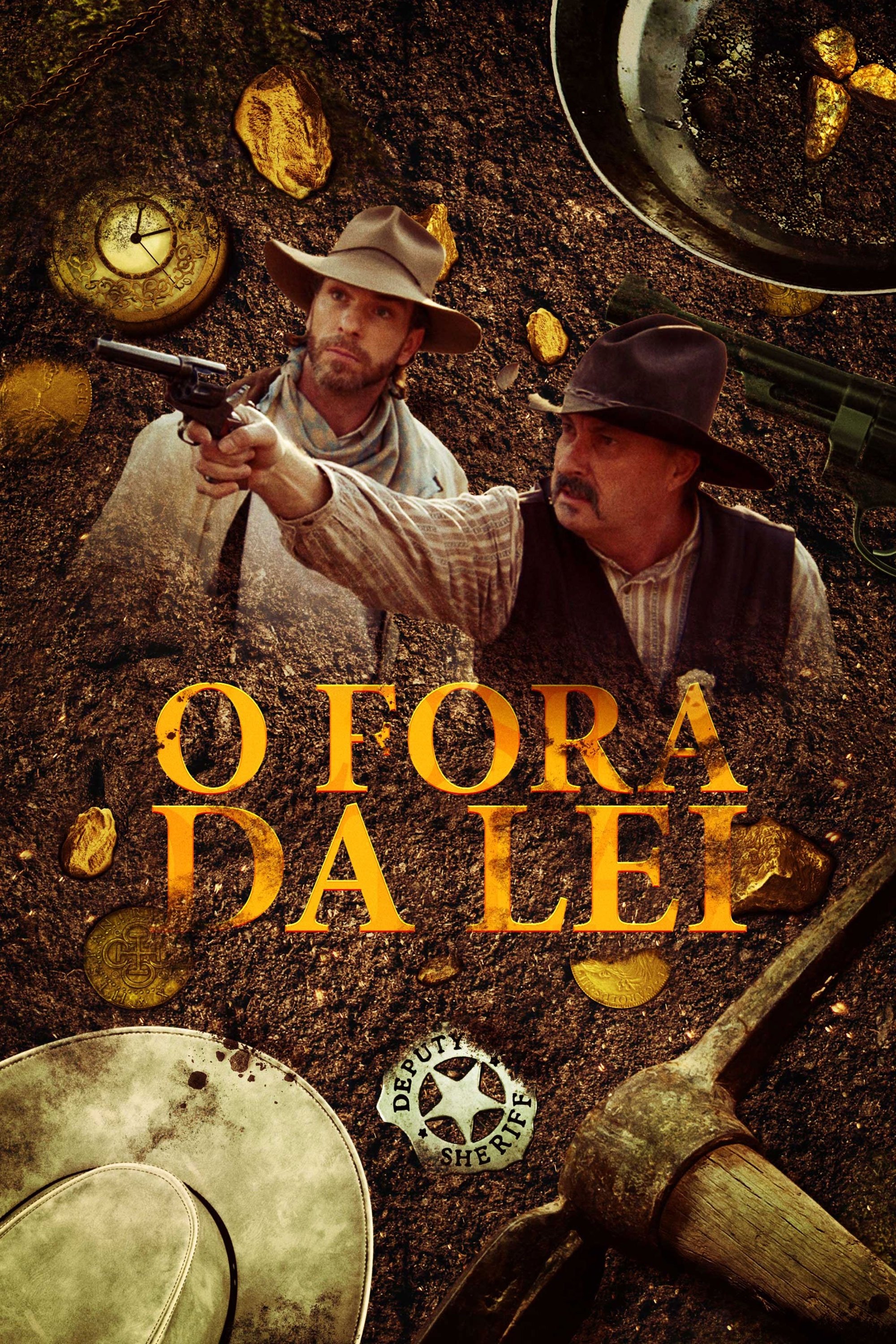 O Fora da Lei O Fora da Lei