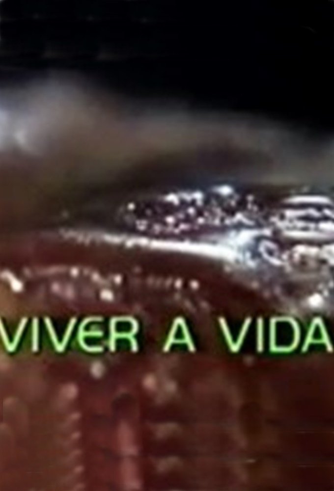 Viver a Vida - Season 1