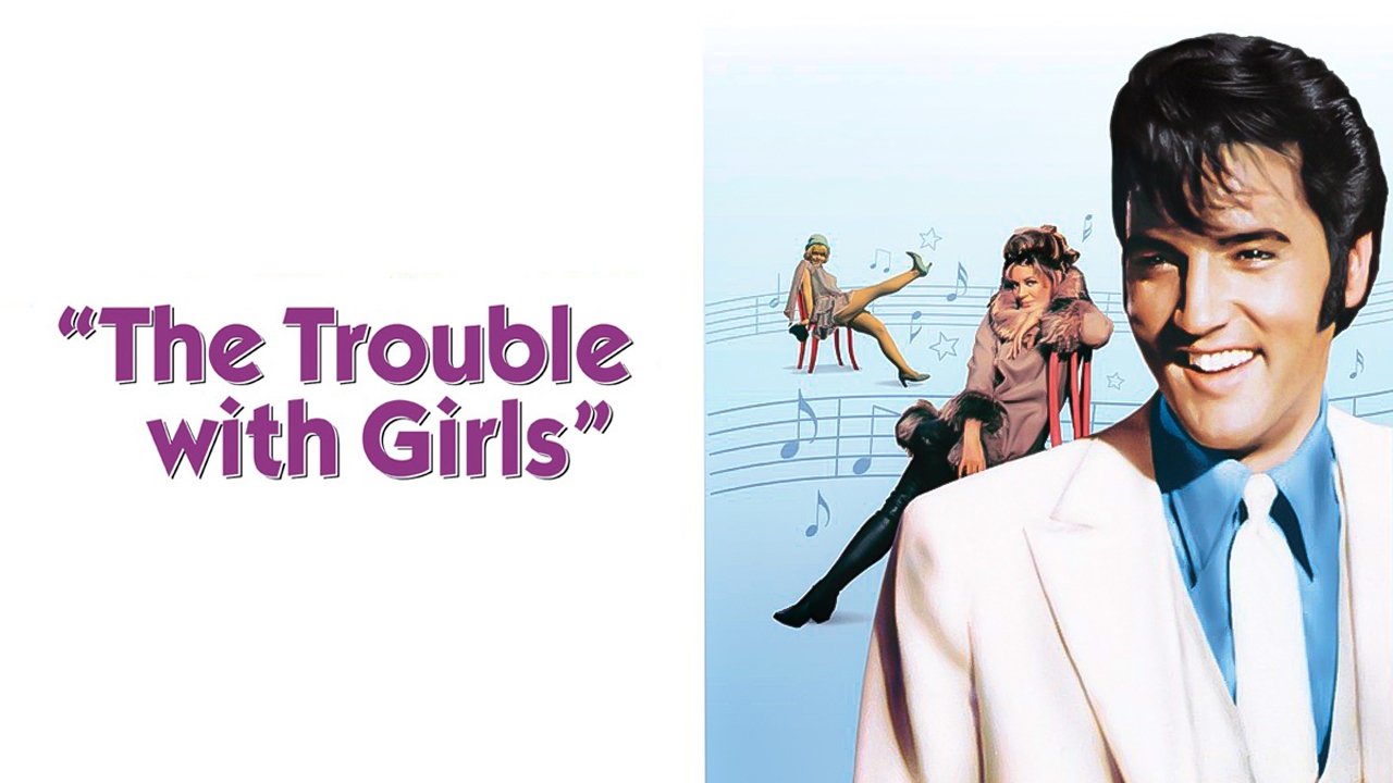 The Trouble with Girls (1969)