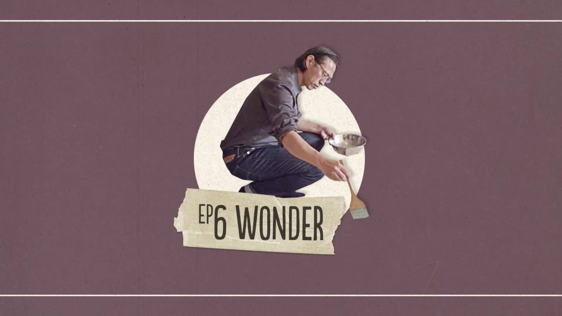 Thumbnail for Economy of Wonder Season 1 Episode 6