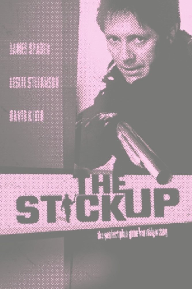 The Stickup