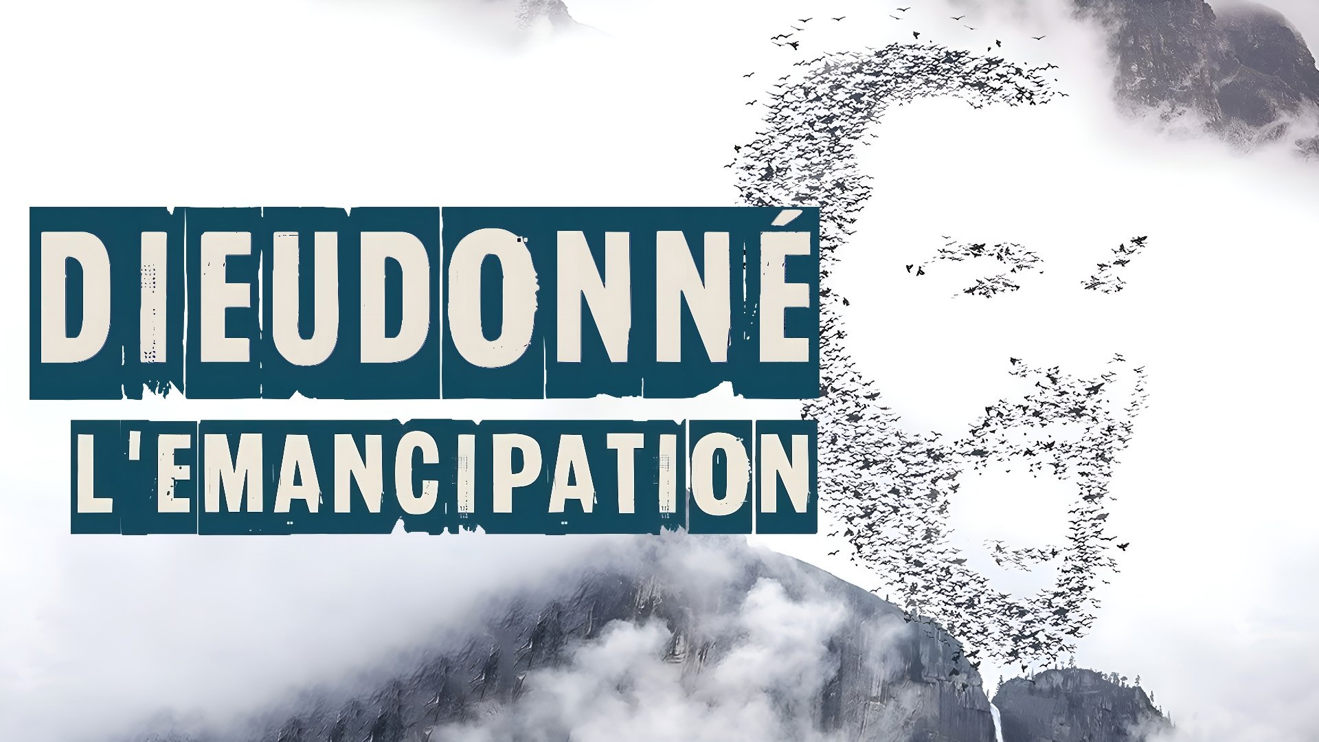 Dieudonné - L'Émancipation