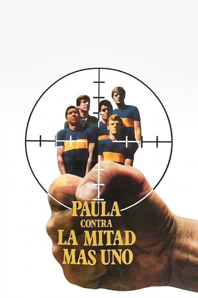 Paula contra la mitad más uno (1971) - Jorge Sánchez Credit Poster