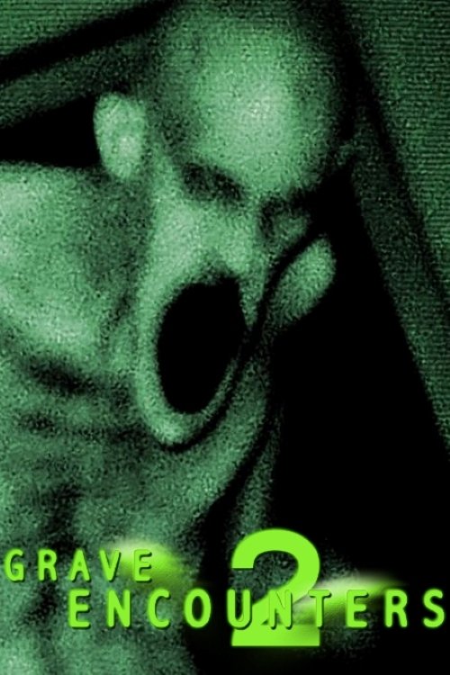 Grave Encounters 2